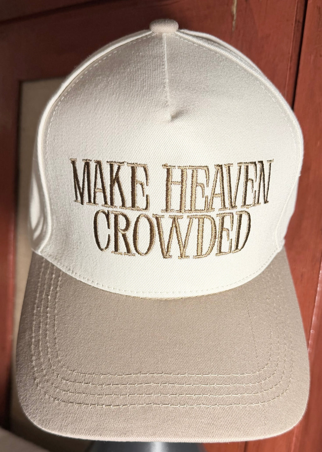 Make Heaven Crowded Hat